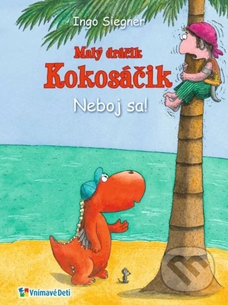 Malý dráčik Kokosáčik. [Zv. 2.]. Neboj sa!