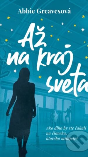 Až na kraj sveta