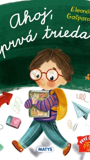 Ahoj, prvá trieda