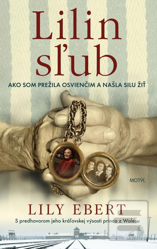 Lilin sľub : ako som prežila Osvienčim a našla silu žiť