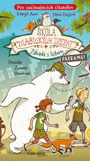 Škola magických zvierat. [Zv.] 1. Záhada s listom