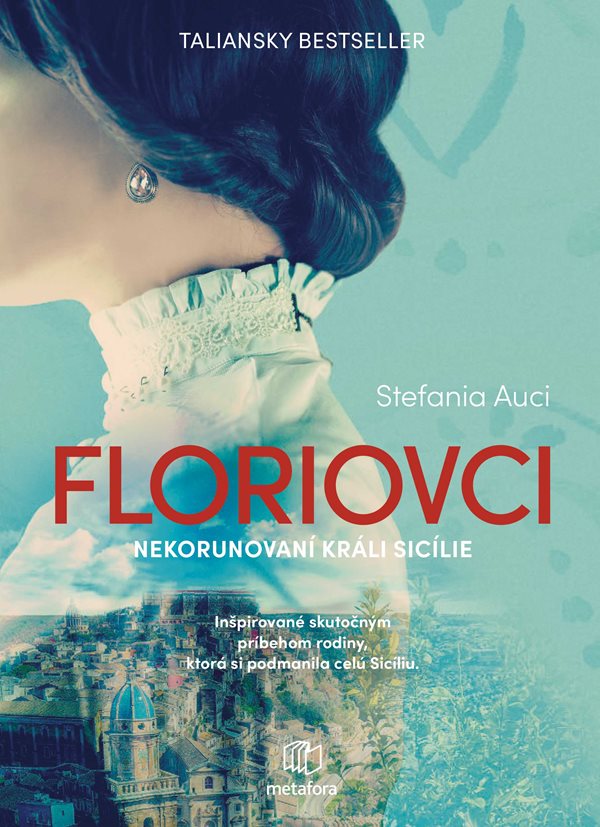 Floriovci. Zv. 1. Nekorunovaní králi Sicílie