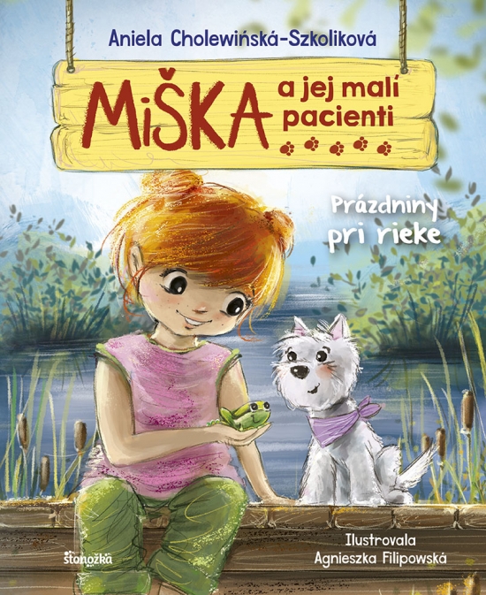 Miška a jej malí pacienti. Zv. 12. Prázdniny pri rieke