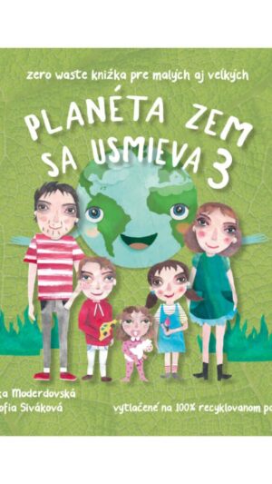 Planéta Zem sa usmieva. [Zv.] 3.