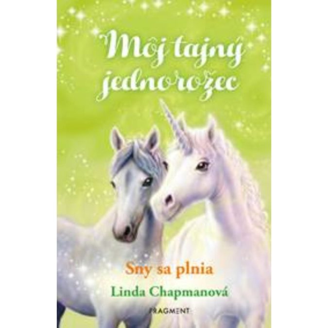 Môj tajný jednorožec, Sny sa plnia