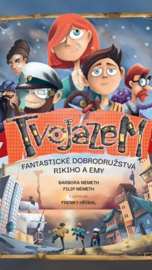 Tvojazem : fantastické dobrodružstvá Rikiho a Emy