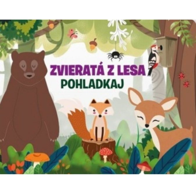 Zvieratá z lesa pohladkaj