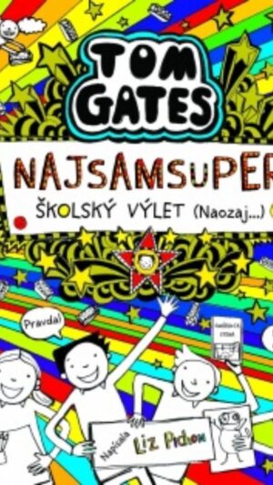 Tom Gates Najsamsuper školský výlet (Naozaj-)