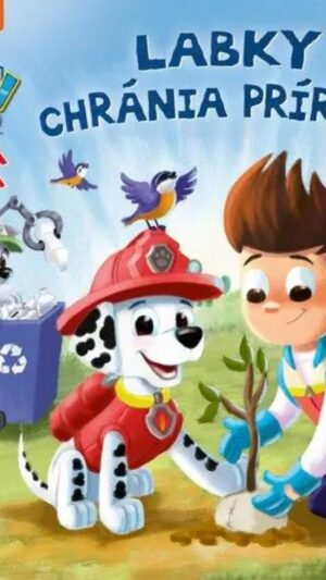 Labková patrola : labky chránia prírodu