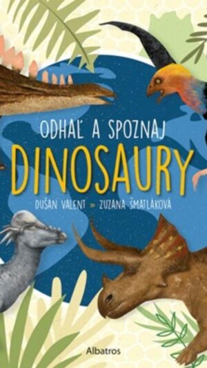 Odhaľ a spoznaj dinosaury