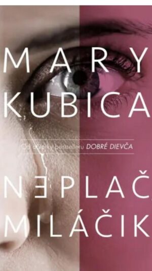 Neplač, miláčik