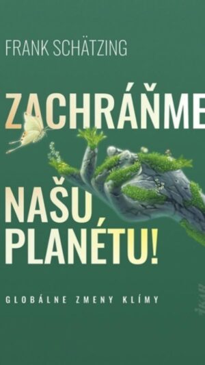 Zachráňme našu planétu!