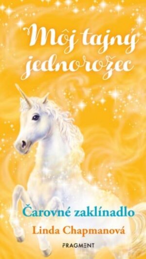 Môj tajný jednorožec, Čarovné zaklínadlo