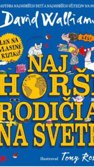 Najhorší rodičia na svete