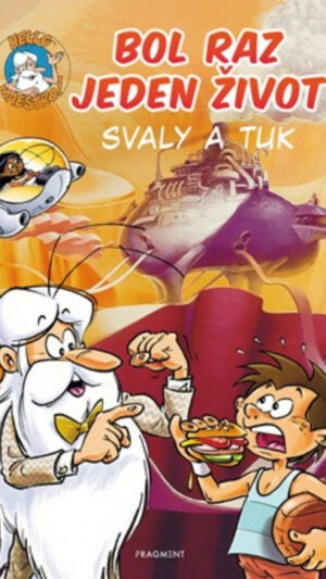 Bol raz jeden život. Zv. 4. Svaly a tuk