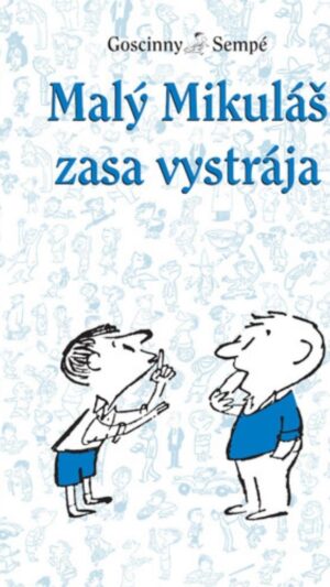 Malý Mikuláš zasa vystrája