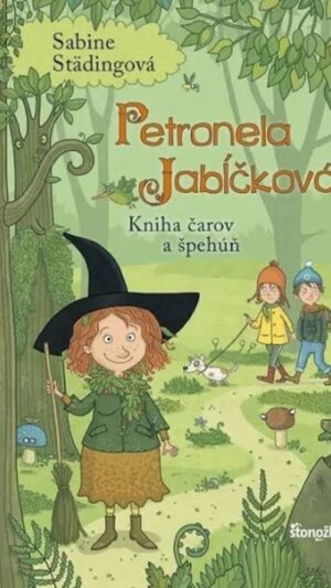 Petronela jabĺčková - Kniha čarov a špehúň
