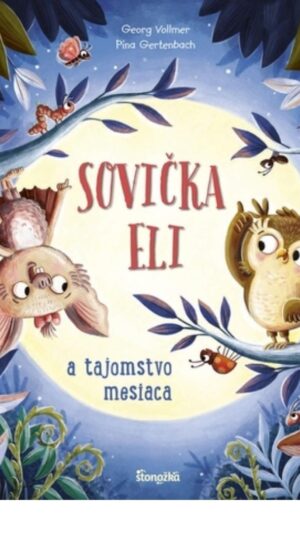 Sovička Eli a tajomstvo mesiaca
