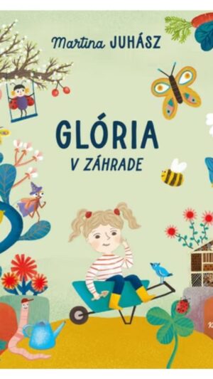 Glória v záhrade