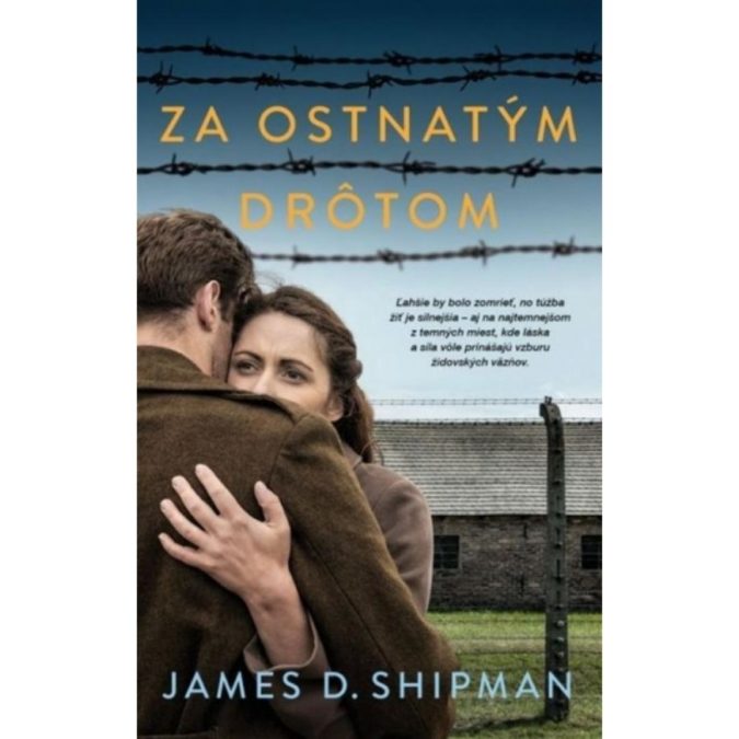 Za ostnatým drôtom