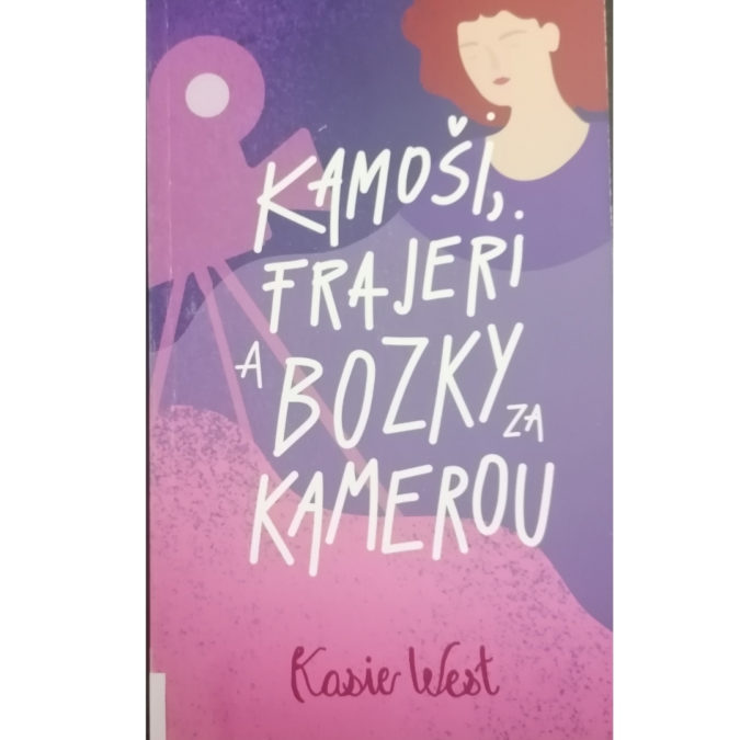 Kamoši, frajeri a bozky za kamerou