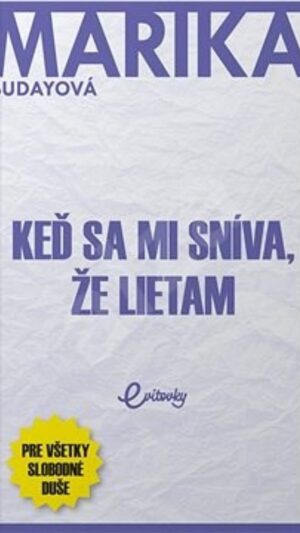 Keď sa mi sníva, že lietam