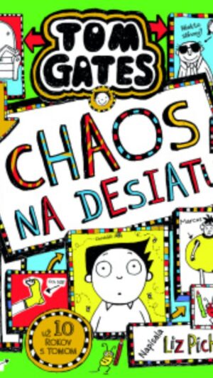Tom Gates Chaos na desiatu