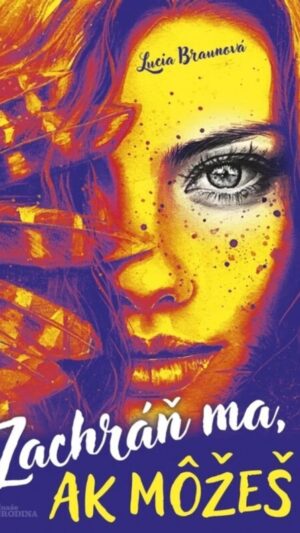 Zachráň ma, ak môžeš