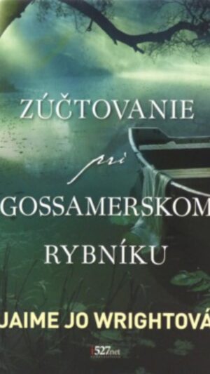 Zúčtovanie pri Gossamerskom rybníku