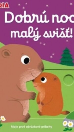 Dobrú noc, malý svišť!