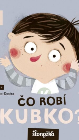 Čo robí Kubko?