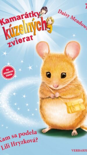 Kamarátky kúzelných zvierat 2: Kam sa podela Lili Hryzková?