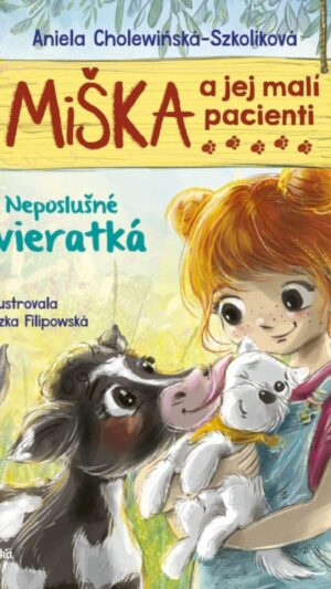 Miška a jej malí pacienti 14: Neposlušné zvieratká