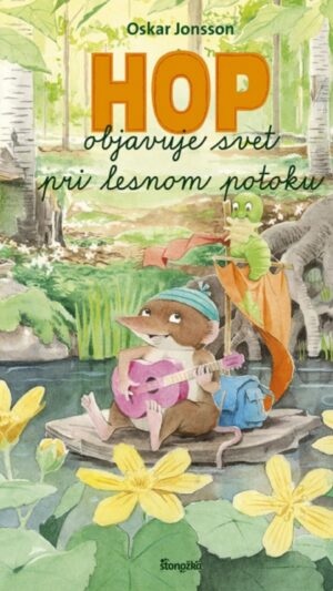 Hop objavuje svet pri lesnom potoku