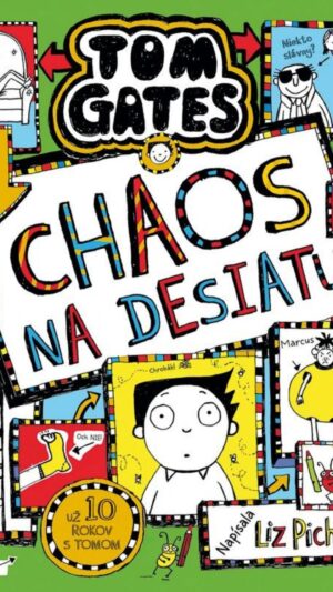 Tom Gates: Chaos na desiatu
