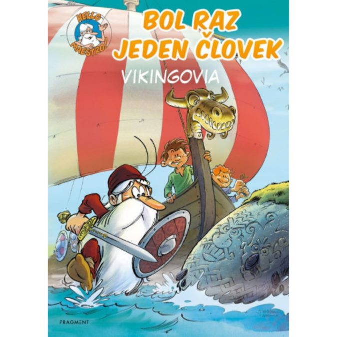 Bol raz jeden človek. 4. časť: Vikingovia