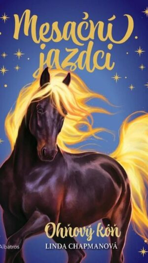 Mesační jazdci: Ohňový kôň