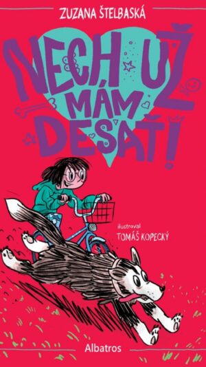 Nech už mám desať!