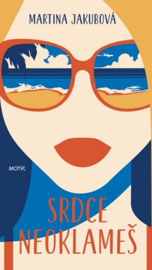 Srdce neoklameš