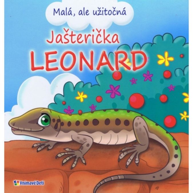 Jašterička Leonard : malá, ale užitočná