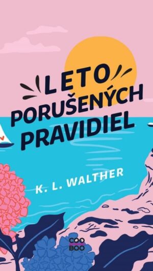 Leto porušených pravidiel