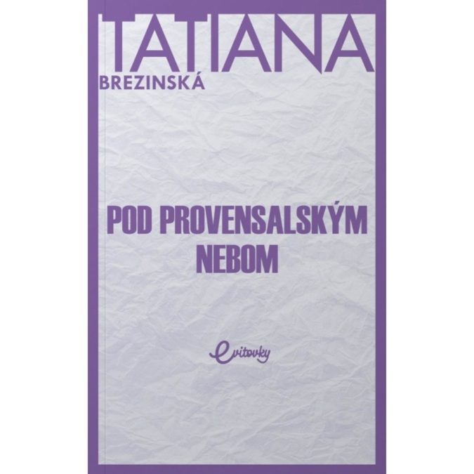 Pod provensálskym nebom