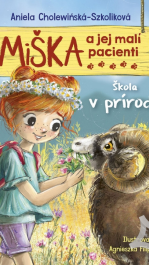 Miška a jej malí pacienti 15.diel - Škola v prírode