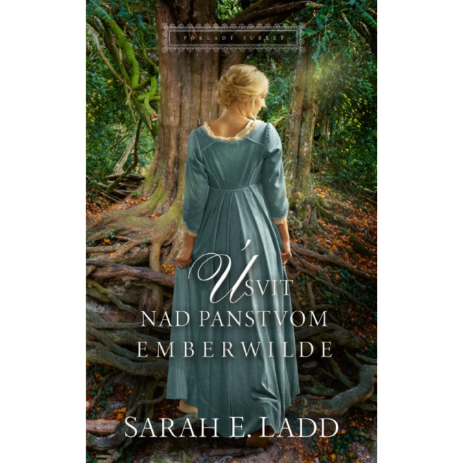 Poklady Surrey - Diel 2.Úsvit nad panstvom Emberwilde