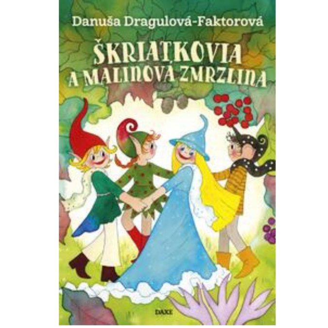 Škriatkovia a malinová zmrzlina