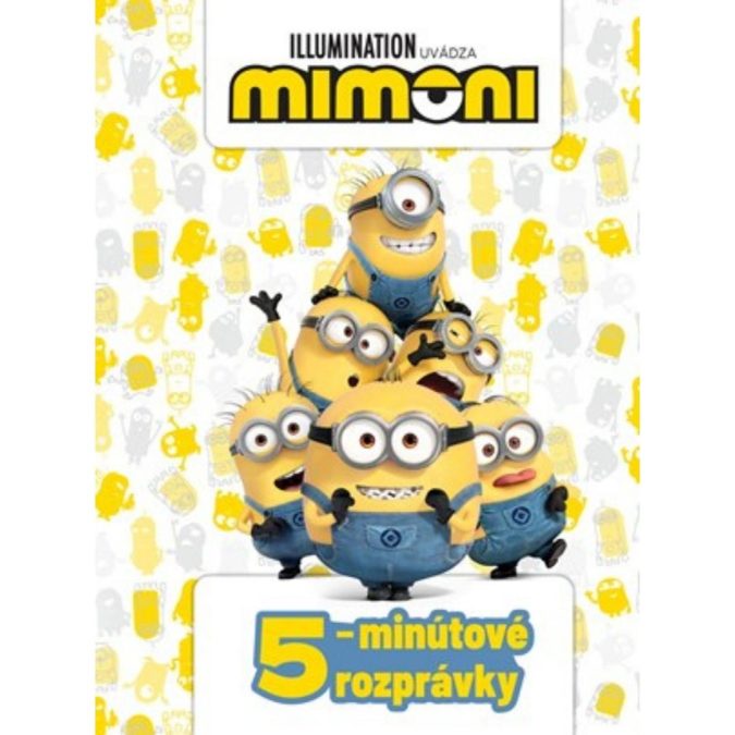 Mimoni : 5-minútové rozprávky