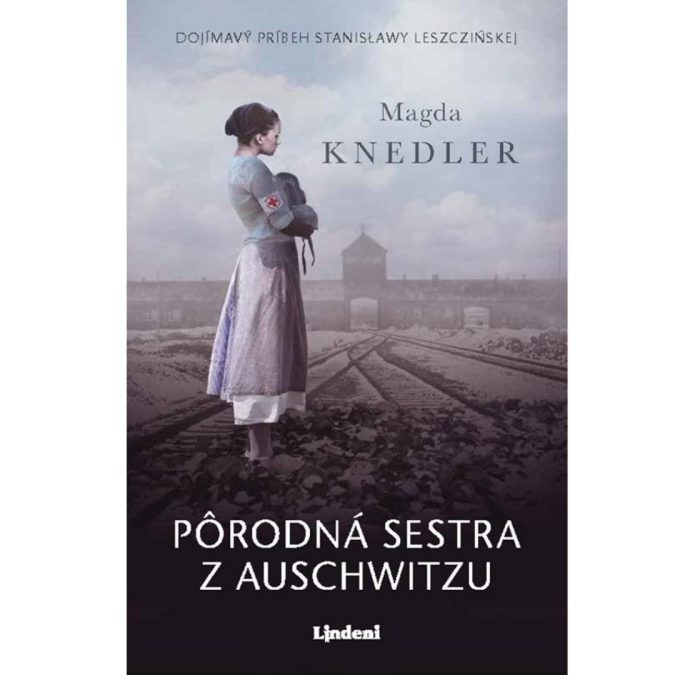 Pôrodná sestra z Auschwitzu