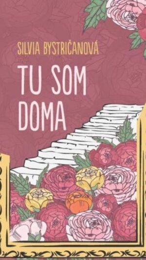 Tu som doma