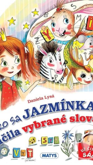 Ako sa Jazmínka učila vybrané slová