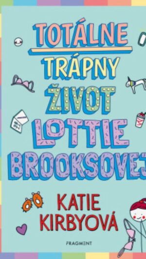 Totálne trápny život Lottie Brooksovej